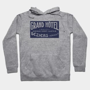 Grand Hotel Beziers Hoodie